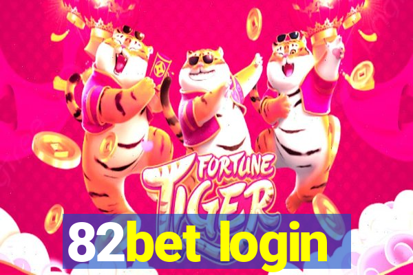 82bet login